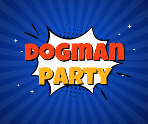 DOG MAN PARTY